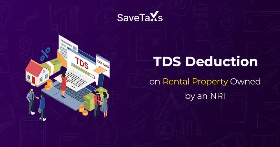 TDS Deduction on Rental Property Owned by NRI